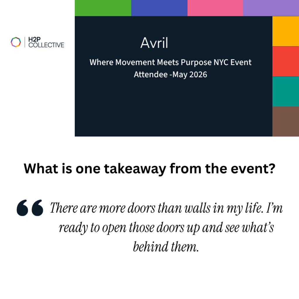 Testimonial card from Avril, Where Movement Meets Purpose NYC event attendee, May 2026: there are more doors than walls in her life, and she's ready to open them.