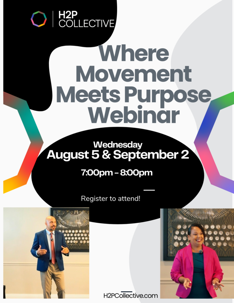 H2P Collective Where Movement Meets Purpose webinar flyer with Raphael and Liz St. James, dates August 5, and September 2, 7-8pm ET